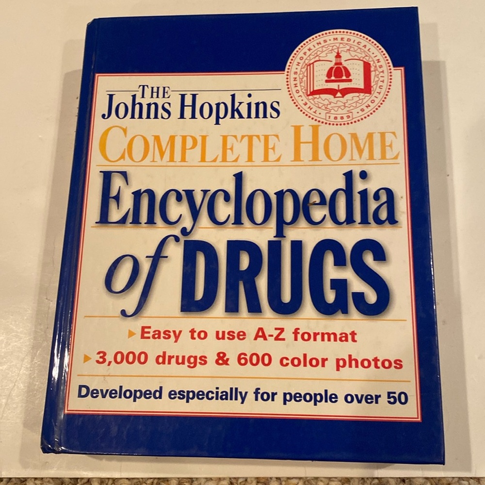 “The John’s Hopkins Complete Home Encyclopedia of Drugs,”